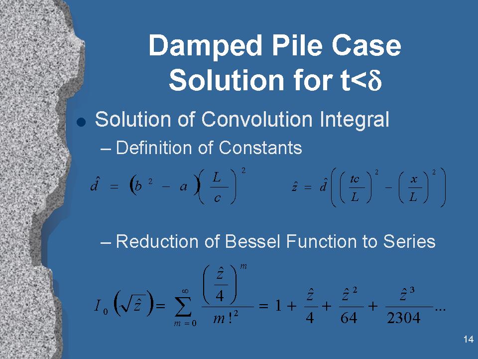 Closed Form Solution of the Wave Equation for Piles – vulcanhammer.net