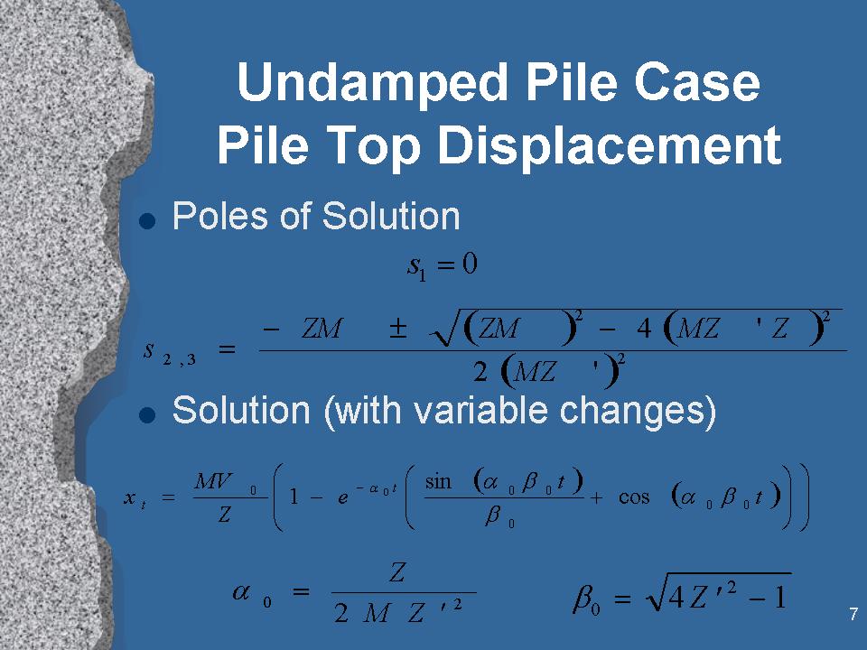 Closed Form Solution of the Wave Equation for Piles – vulcanhammer.net