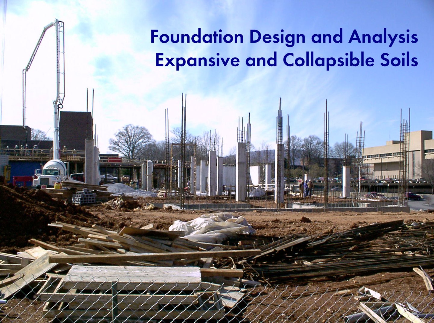 Foundation Design and Analysis: Expansive and Collapsible Soils ...